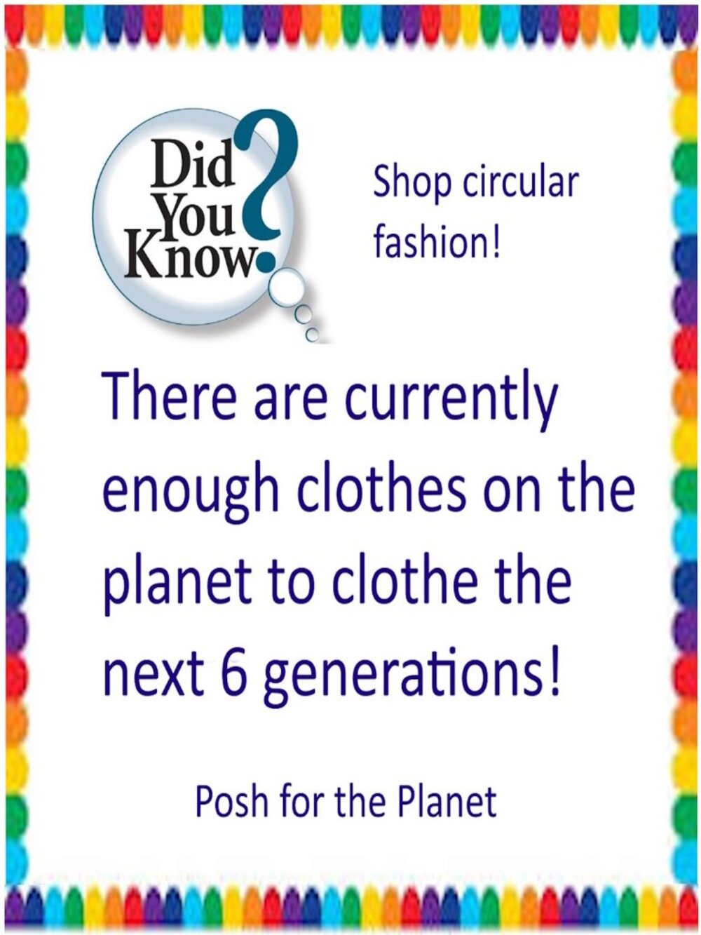 Did You Know - Circular Fashion - There is enough clothes on the planet